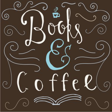 'Kitaplar ve kahve' el yazı alıntı