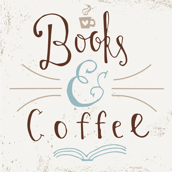 Zitat "Bücher und Kaffee" — Stockvektor