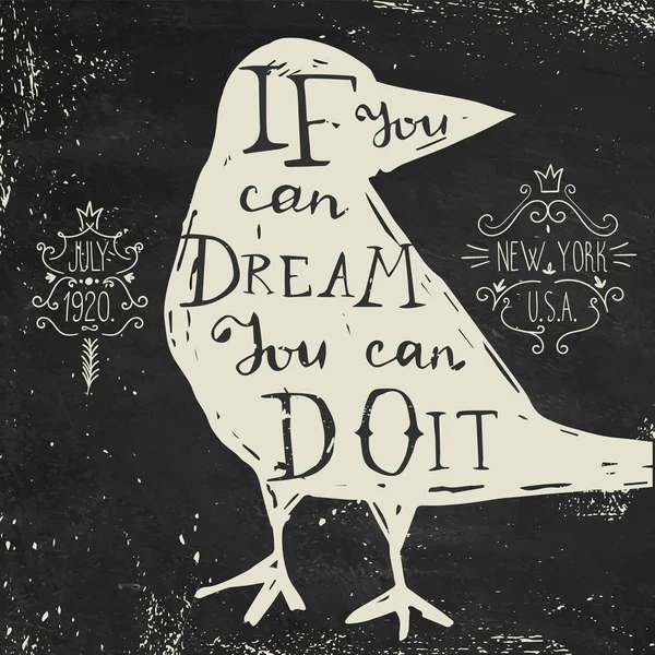 'If you can dream you can do it' — 스톡 벡터