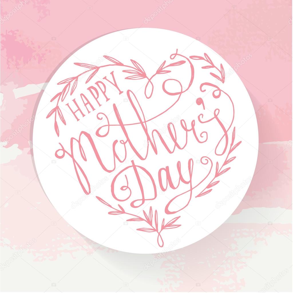 Vintage Happy Mothers Day Lettering Card.