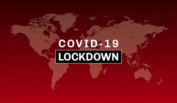 World Coronavirus Lockdown Background Virus Hazard Pandemic Health Risk Lockdown — Stock Vector