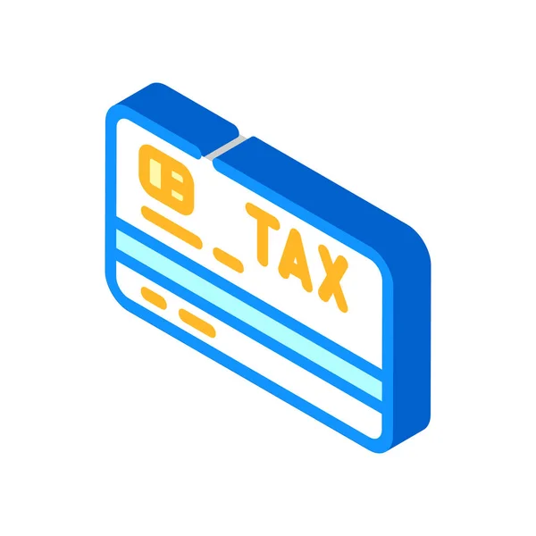 Card tax isometric icon vector illustration — Stock Vector