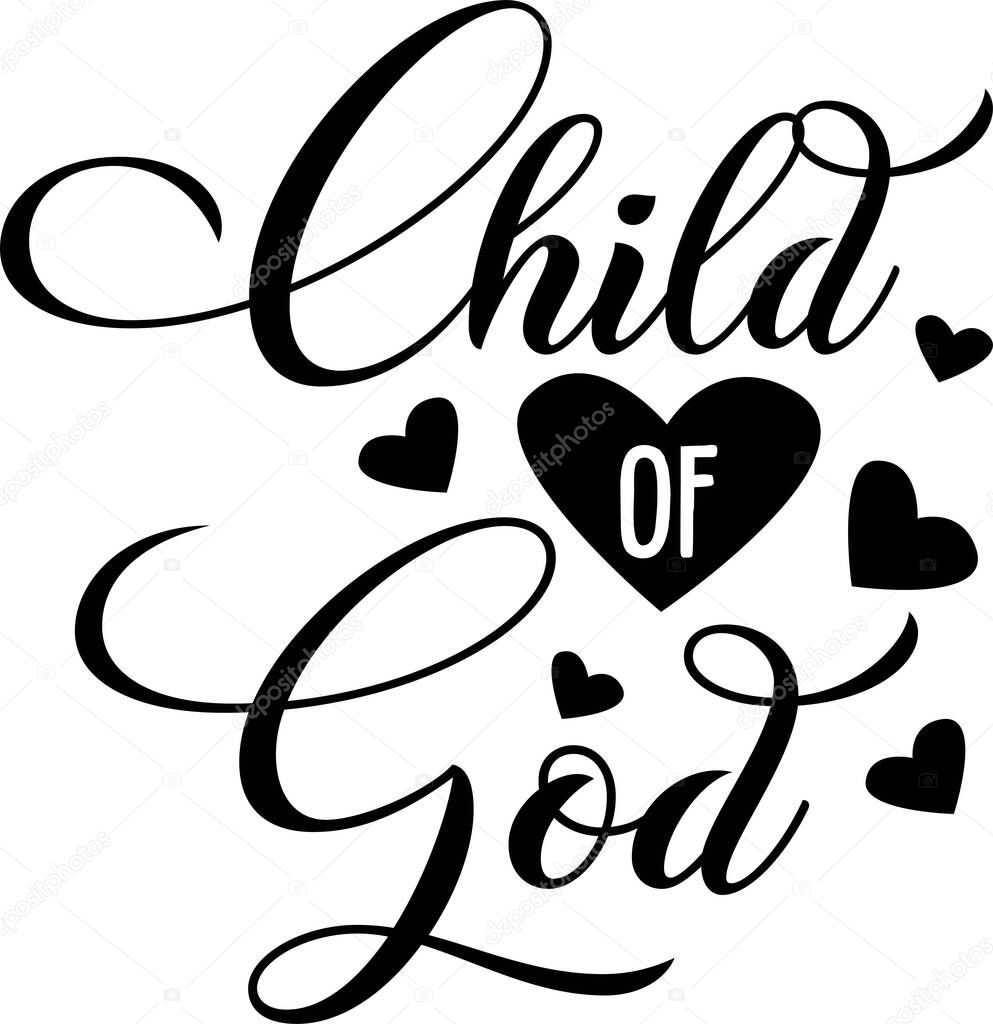 Child of God on white background. Christian phrase