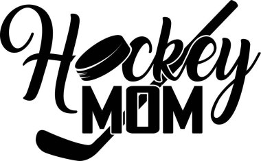 Beyaz arka planda hokey anne alıntısı. Vektör illüstrasyonu