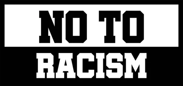 No to racism isolated on the white background. Vector illustration — Stock Vector