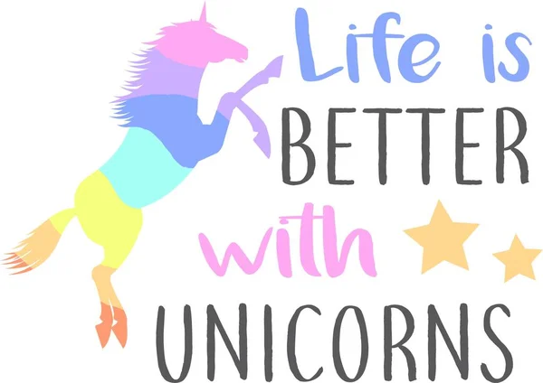 Life is better with unicorns isolated on the white background. Vector illustration — Stock Vector