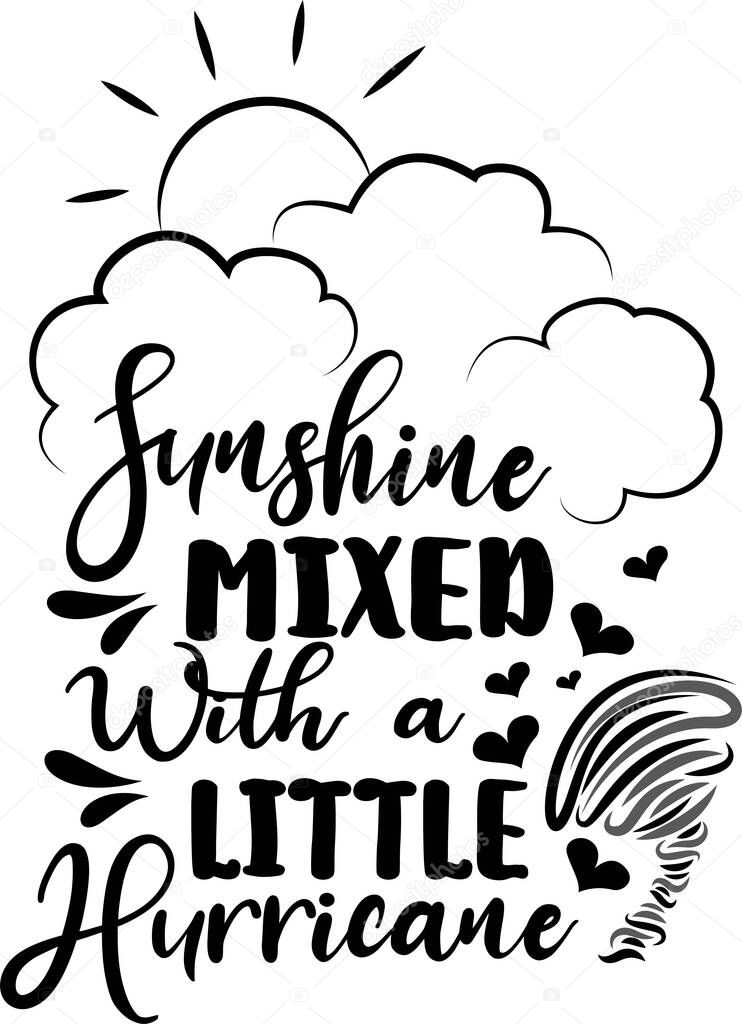Sunshine mixed With a little Hurricane on the white background. Vector illustration