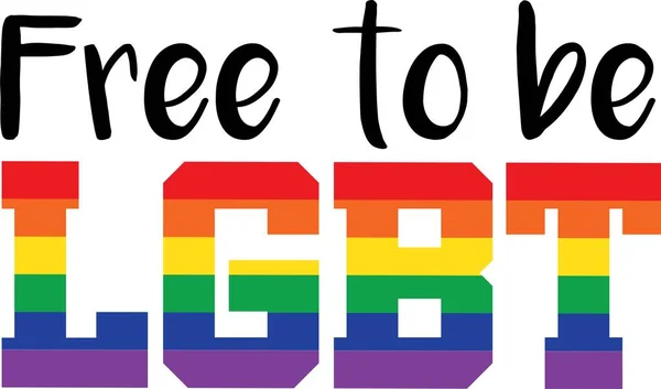 Volný být LGBT na bílém pozadí. Vektorová ilustrace — Stockový vektor
