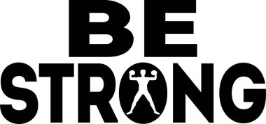 Beyaz arka planda güçlü ol. Vektör illüstrasyonu.