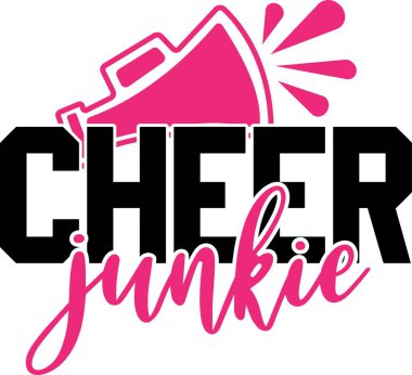 Cheer junkie on the white background. Vector illustration clipart