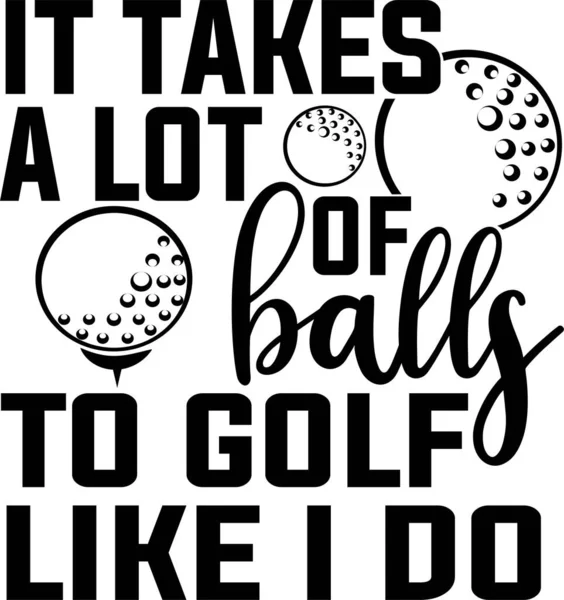 Beyaz arka planda yaptığım gibi golf oynamak çok cesaret ister. Vektör illüstrasyonu