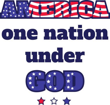 Amerika beyaz arka planda Tanrı 'nın altında tek bir ulus. Vektör illüstrasyonu