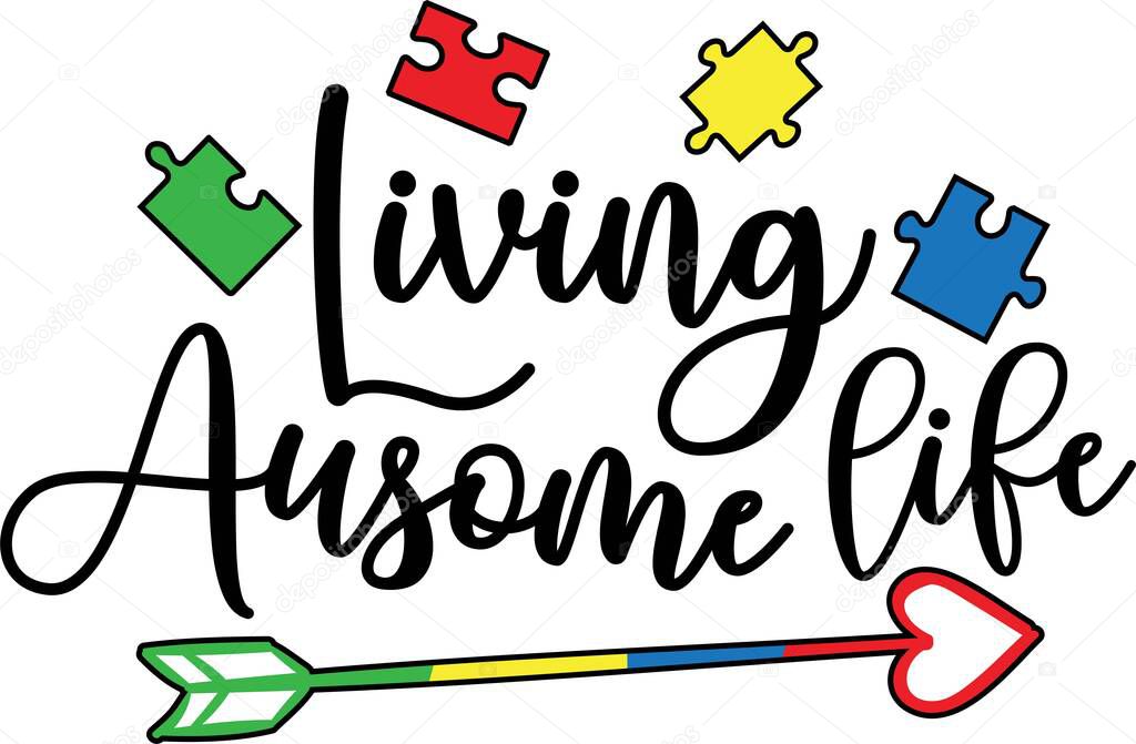 Living ausome life on the white background. Vector illustration