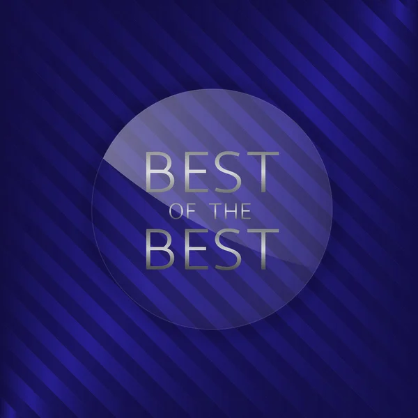 Best of the best label — Stock Vector