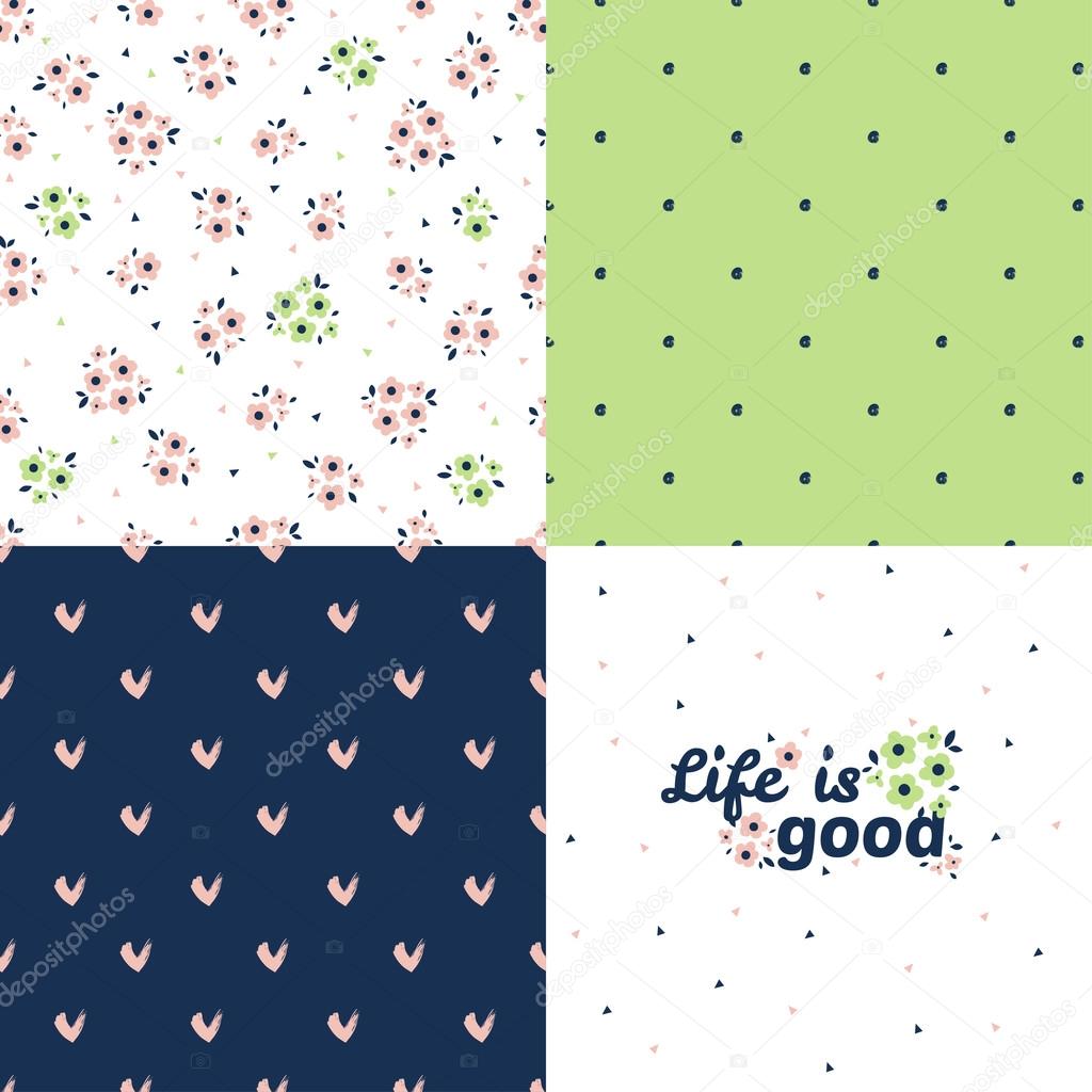 Life is good  set of  patterns