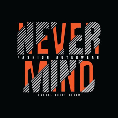 Harf grafiklerinin vektör çizimi, boş verin, yaratıcı kıyafetler, tişört, gömlek, kapüşon vs. tasarımı için mükemmel.