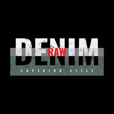 Harf grafiklerinin vektör illüstrasyonu, Denim, yaratıcı giysiler, tişört, kapüşon vs. tasarımı için mükemmel..