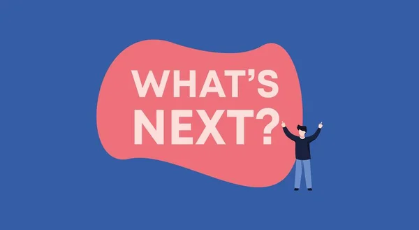 Whats next illustration. Life question of thinking and planning ones actions idea and further guidance. — Stock Vector