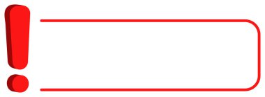 Dikkat çekici tasarım ya da bilgilendirme amaçlı kullanım için çizilmiş çerçeve ile kırmızı ünlem işareti.