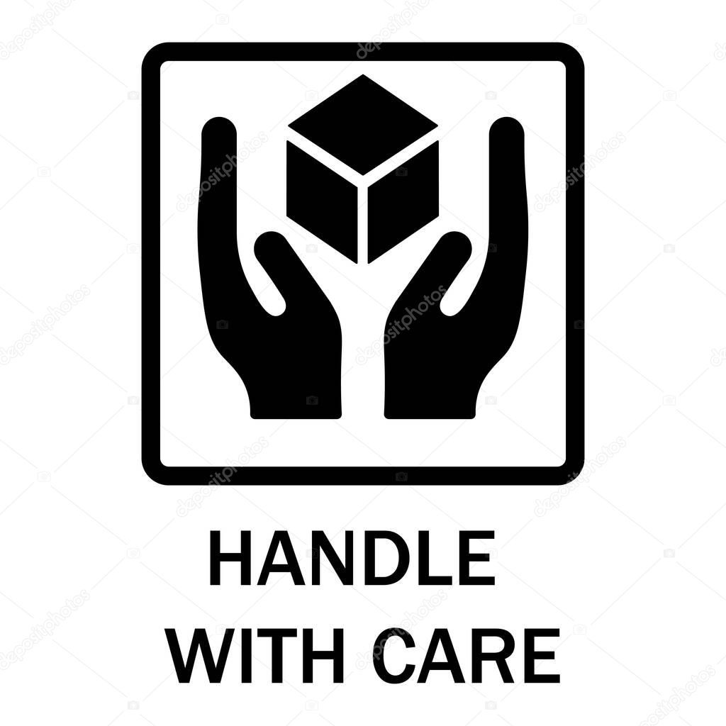 Handle With Care With Care With Care Sign On A White Background A Symbol Of Respect For A Box Parcel Packaging Vector Illustration Premium Vector In Adobe Illustrator Ai Ai