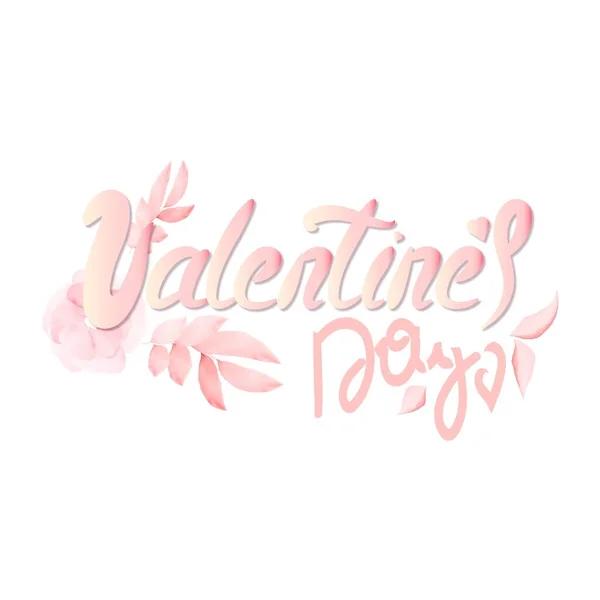 Inscription Words Valentine Day Watercolor Delicate Pink Flowers Leaves White — Stock Photo, Image