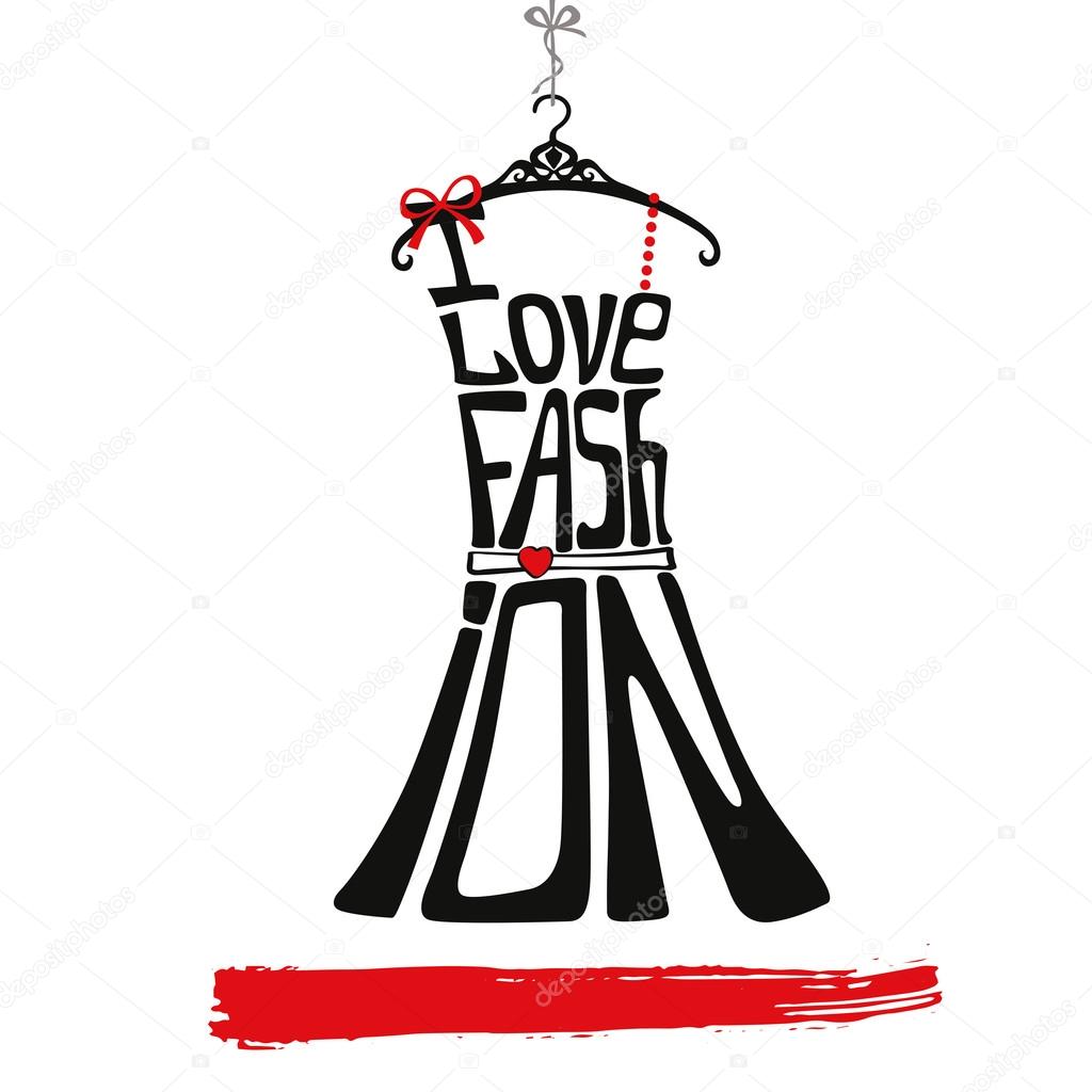 Typography Dress Design.Silhouette of woman classic little dress from words I love faschion. Swirling curves font.Black and red isolated.Fashion  illustration.
