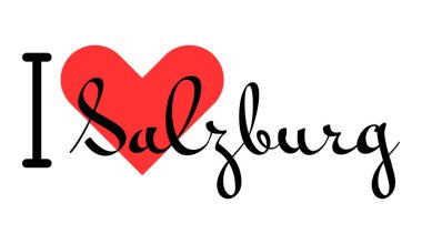 Avusturya 'nın Salzburg şehrini seviyorum. Kırmızı kalpli el yazısıyla yazılmış mektuplar. Vektör illüstrasyon harfleri, yazdırma tişörtü, afiş, poster, etiket veya etiket için modern tasarım.