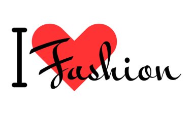 Moda yaratıcı sloganına bayılırım. Kırmızı kalpli el yazısıyla yazılmış mektuplar. Yazılı t-shirt, afiş, poster, çıkartma veya etiket için modern tasarım harfleri.