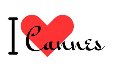 Fransa 'nın Cannes şehrini seviyorum. Kırmızı kalpli el yazısıyla yazılmış mektuplar. Vektör illüstrasyon harfleri, yazdırma tişörtü, afiş, poster, etiket veya etiket için modern tasarım.