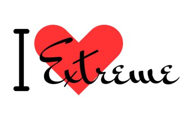 Ekstrem yaratıcı sloganları severim. Kırmızı kalpli el yazısıyla yazılmış mektuplar. Yazılı t-shirt, afiş, poster, çıkartma veya etiket için modern tasarım harfleri.