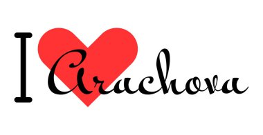 I love Arachova, city of Greece. Hand drawn letters with red heart. Vector illustration lettering, modern design for print t shirt, banner, poster, sticker or label.