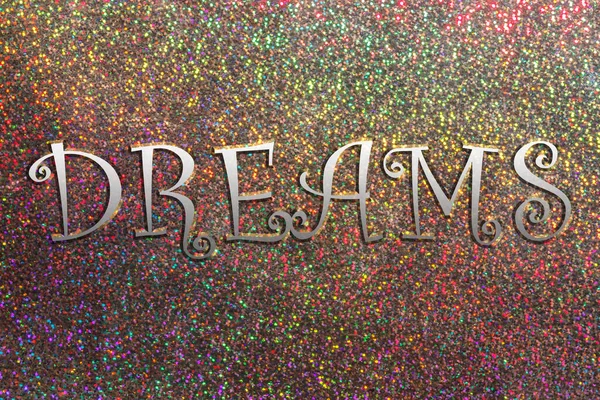 Όνειρα Έντονα Χρώμιο Κείμενο Ένα Ουράνιο Τόξο Glitter Λάμψη Αφηρημένο — Φωτογραφία Αρχείου