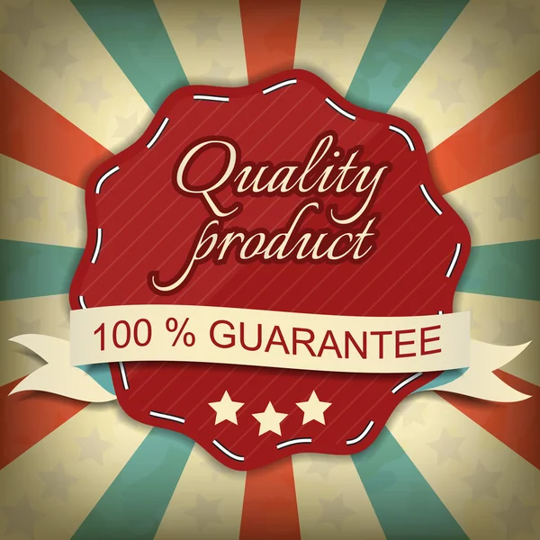 Quality product, one hundred guarantee label — Stock Vector