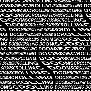 DOOMSCROLING sözcüğü çarpıtılmış, çarpıtılmış, tekrarlanmış ve düzenlenmiş