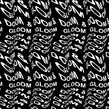 DOOM ve GLOOM sözcükleri çarpıtılmış, çarpıtılmış, tekrarlanmış ve düzenlenmiş.
