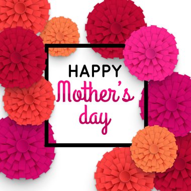 Happy Mothers Day floral greeting card. Mothers Day bacground with paper flowers. Vector illustrator.