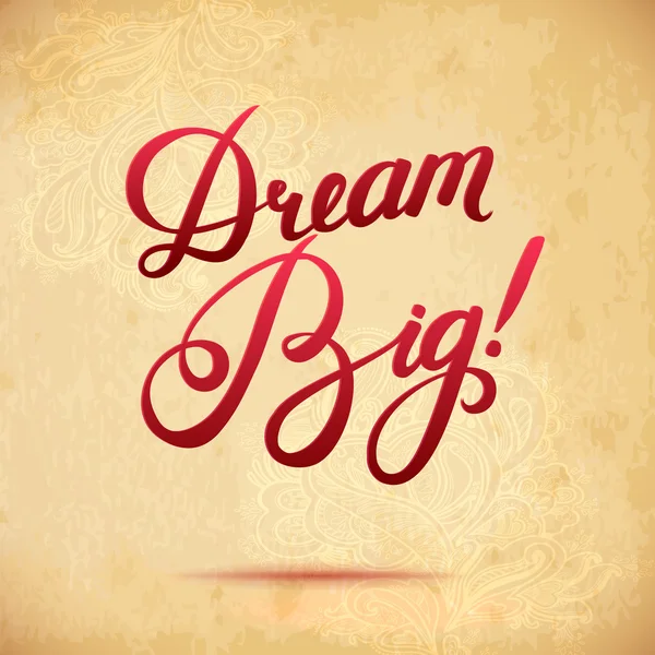 Astratto sfondo geometrico con citazione Callygraphical "Dream Big", progettazione vettoriale . — Vettoriale Stock