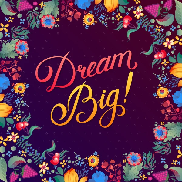 Résumé Arrière-plan avec citation Callygraphique "Dream Big", conception vectorielle . — Image vectorielle