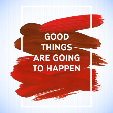 Motivation watercolor stroke poster.