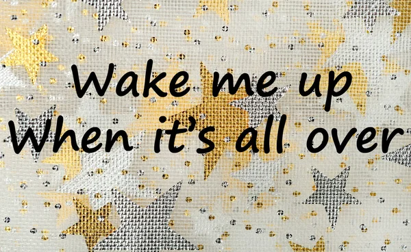 The words Wake me up when it's all over — Stock Photo, Image