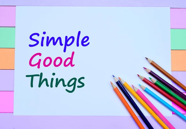 The words Simple Good Things on paper — Stock Photo, Image