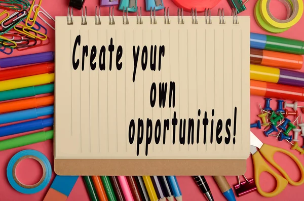 Skapa dina egna möjligheter! — Stockfoto