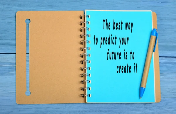 La mejor manera de predecir tu futuro es crearlo. — Foto de Stock