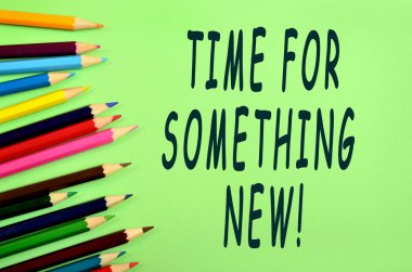 Yeni bir şeyin zamanı geldi.!