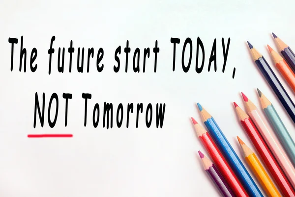De toekomst begint vandaag, niet morgen — Stockfoto