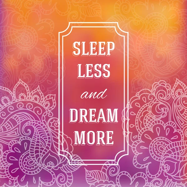 Sleep less and dream more poster — Stock Vector