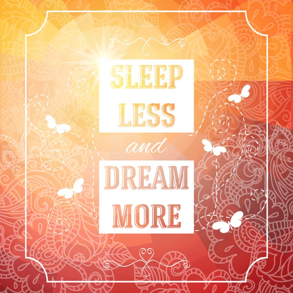 Sova mindre och dröm mer. — Stock vektor