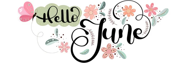 Hallo June Juni Maand Vector Met Bloemen Bladeren Decoratie Bloemen — Stockvector