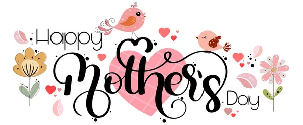 Viering Happy Mother Day Kalligrafie Vector Met Bloemen Vogels Bladeren — Stockvector