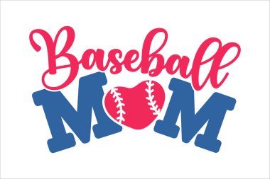 Beyzbol anne metin tasarımı. Anneler Günü 'nde annemi seviyorum. Beyaz arkaplanda izole